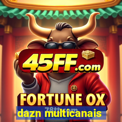 dazn multicanais